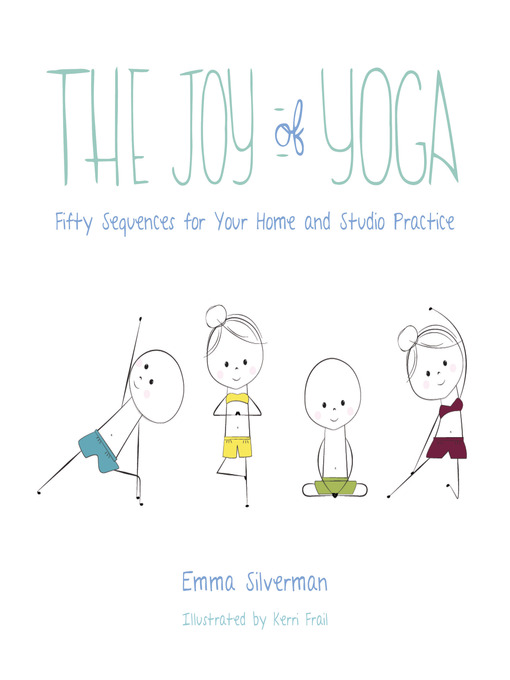 Title details for The Joy of Yoga by Emma  Silverman - Available